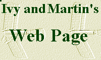 Click here for Ivy and Martin's Web Page